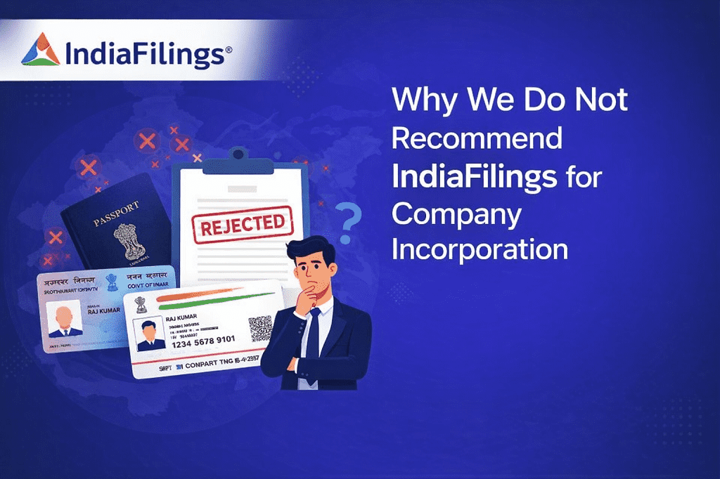 Based on our experience, official guidance, and public review patterns, here are 7 reasons we do not recommend IndiaFilings for foreign-director and compliance-sensitive incorporations.